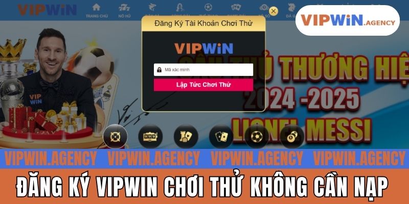 Đăng ký Vipwin chơi thử không cần nạp