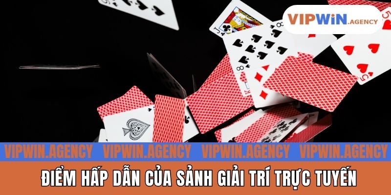 Điểm hấp dẫn của sảnh giải trí trực tuyến
