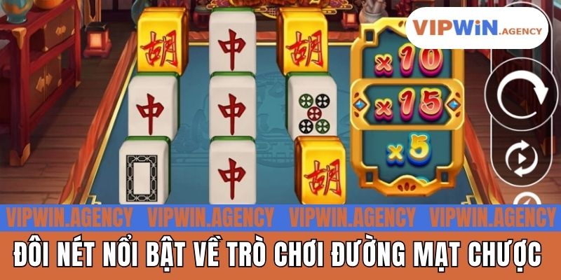 Đôi nét nổi bật về trò chơi đường mạt chược