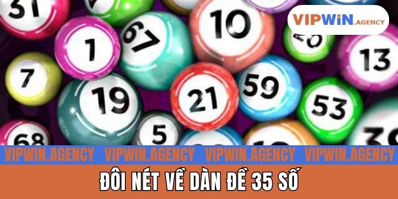 Đôi nét về dàn đề 35 số