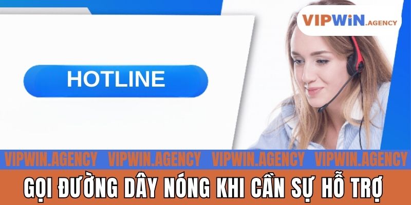 Gọi đường dây nóng khi cần sự hỗ trợ