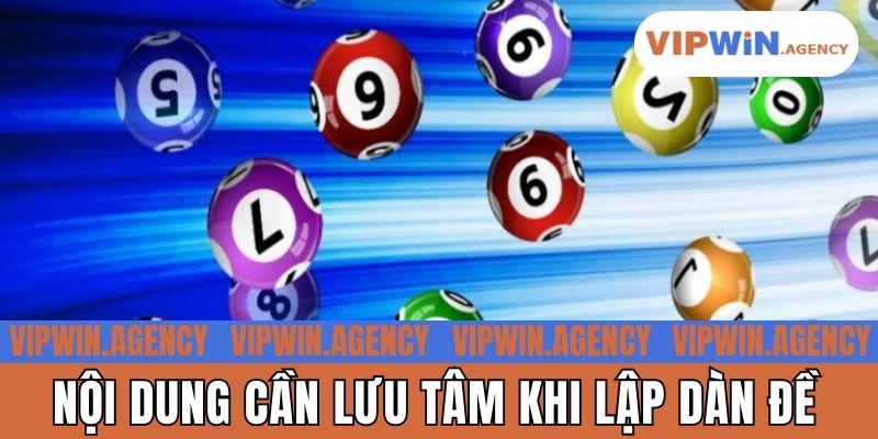 Nội dung cần lưu tâm khi lập dàn đề