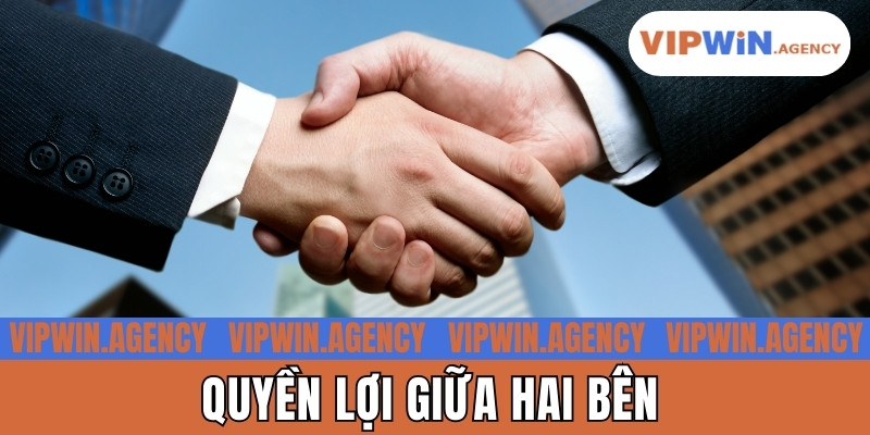 Quyền lợi giữa hai bên