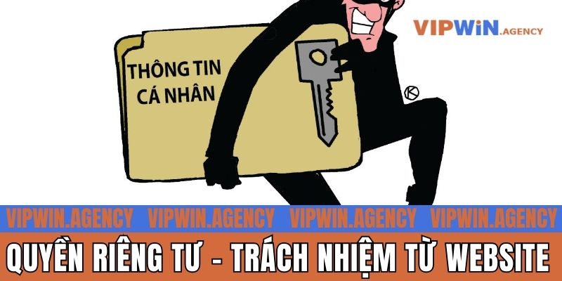 Quyền riêng tư và trách nhiệm từ website