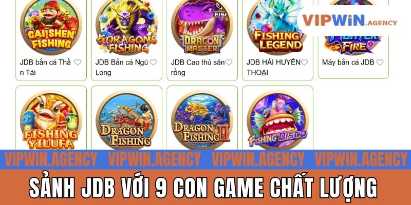 Sảnh JDB với 9 con game chất lượng