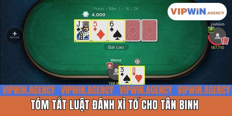 Tóm tắt luật đánh Xì Tố cho tân binh